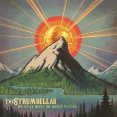 The Strumbellas - We Still Move on Dance Floors (Vinyl)  Canada -