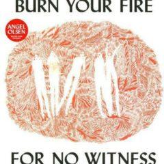 Angel Olsen - Burn Your Fire for No Witness