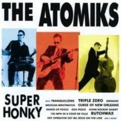 The Atomiks - Superhonky