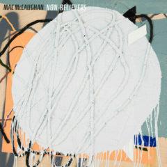 Mac McCaughan - Non-Believers  Digital Download