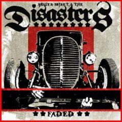 Roger Miret, Roger Miret & the Disasters - Faded