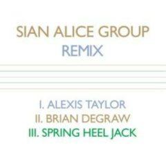 Sian Alice Group - Remix