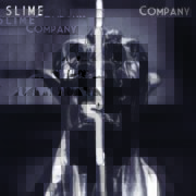 Slime - Company  180 Gram