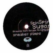 Sneaker Pimps - Spin Spin Sugar