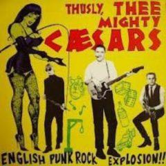 Thee Mighty Caesars - English Punk Rock