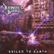 Bonded by Blood - Exiled To Earth