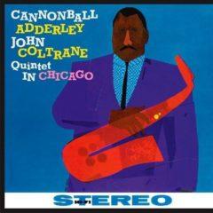 Cannonball & John Coltrane Adderley - Quintet In Chicago