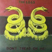 1865 - Don't Tread On We!  Black, Colored Vinyl, Red