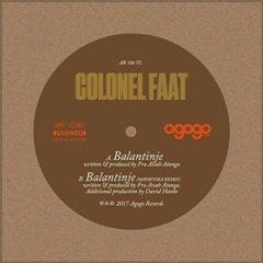 Colonel Faat - Balantinje (7 inch Vinyl)