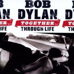 Bob Dylan - Together Through Life  Bonus CD, 180 Gram