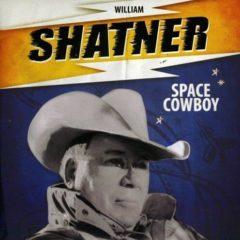 William Shatner - Space Cowboy