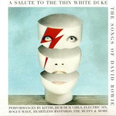 Salute To The Thin W - A Salute To The Thin White Duke - The Songs Of David Bowi