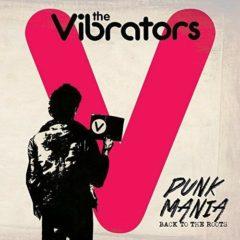 The Vibrators - Punk Mania - Back to the Roots