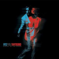 Fitz & the Tantrums - Pickin Up the Pieces  180 Gram, Digital Down