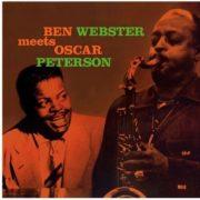 Oscar Peterson, Ben Webster & Oscar Peterson - Meets Oscar Peterson