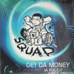 Def Squad - Get Da Money