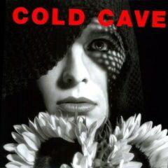 Cold Cave - Cherish the Light Years