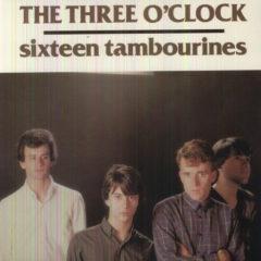 The Three O'Clock - 16 Tambourines