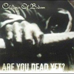 Children of Bodom - Are You Dead Yet   Picture Disc