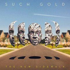 Such Gold - New Sidewalk