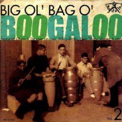 Various Artists - Big Ol' Bag Of Boogaloo, Vol. 2 (Various Artists)