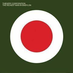 Thievery Corporation - Richest Man in Babylon