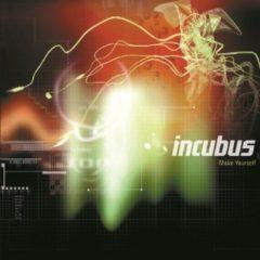 Incubus - Make Yourself  180 Gram
