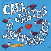 Skaldowie - Cala Jestes w Skowronkach  Portugal - Import