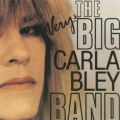Carla Bley - Very Big Carla Bley Band