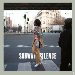 Giovanca - Subway Silence  Bonus Tracks,  180 Gram