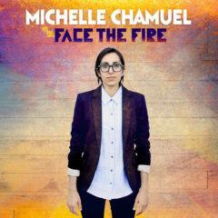 Michelle Chamuel - Face the Fire