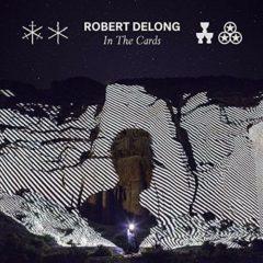 Robert DeLong - In the Cards