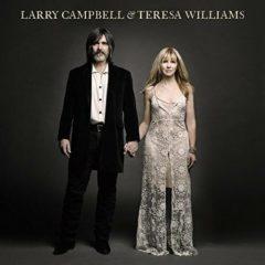 Larry Campbell / Ter - Larry Campbell & Teresa Williams