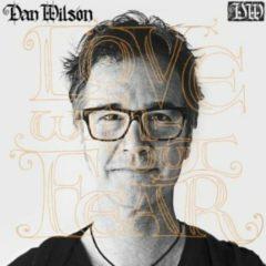 Dan Wilson - Love Without Fear