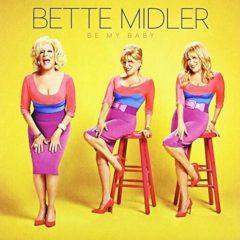 Bette Midler - Be My Baby (7 inch Vinyl)