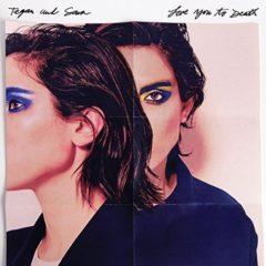 Tegan and Sara ‎– Love You To Death
