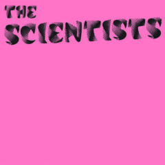 Scientists - Scientists