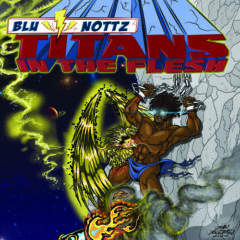 Blu & Nottz - Titans In The Flesh  Extended Play, Yellow