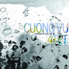 Cuong Vu 4-Tet - Change In The Air  180 Gram