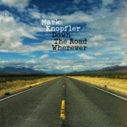 Mark Knopfler ‎– Down The Road Wherever