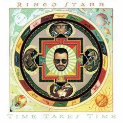 Ringo Starr - Time Takes Time    180 Gra