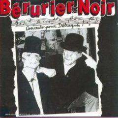 Berurier Noir - Concerto Pour Detraques