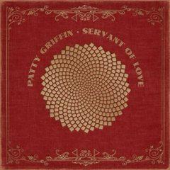 Patty Griffin - Servant of Love   180 Gram, Digita