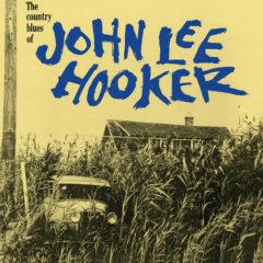 John Lee Hooker - Country Blues Of John Lee Hooker