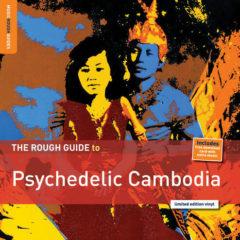 Various Artists - Rough Guide to Psychedelic Cambodia  180 Gram, D