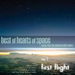 Best Of Hearts Of Sp - Best of Hearts of Space: No. 1 - First Flight / Va [New V