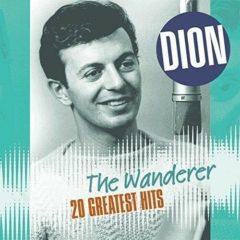 Dion - Wanderer: 20 Greatest Hits  180 Gram,
