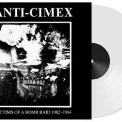Anti Cimex - Victims Of A Bomb Raid: 1982-1984