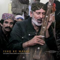 Various Artists - Ishq Ke Maare: Sufi Songs From Sindh / Various