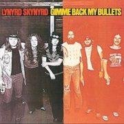 Lynyrd Skynyrd - Gimme Back My Bullets